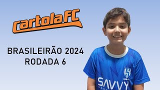 Canal do Gu ! - Cartola FC - Rodada 06, Brasileirão 2024