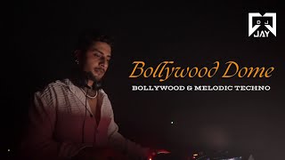 DJ JAY - BOLLYWOOD DOME EP01 - BOLLYWOOD & MELODIC TECHNO