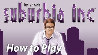 Learn how to play Suburbia Inc in less than 2 minutes