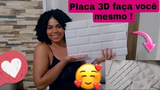 DIY - Placa 3D faça você mesmo .