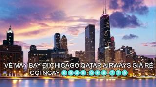 Vé máy bay đi Chicago Qatar Airways giá rẻ