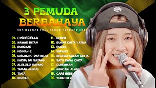 SALLSA BINTAN & 3 PEMUDA BERBAHAYA | CINDERELLA | LIVE REGGAE SKA FULL ALBUM TERBAIK 2024