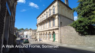 A Walk around old Frome Somerset