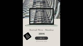 Borivali West 3bhk  #realestate #property #flat #3bhk #3bhkflat