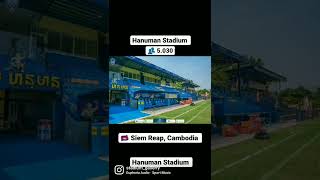 🏟️ Hanuman Stadium Siem Reap, Cambodia