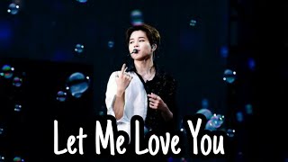 BTS Jimin FMV- Let Me Love You.