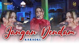 KARAOKE JANGAN DENDAM - TASYA ROSMALA - OM ADELLA