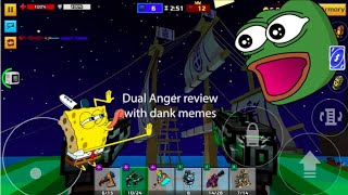 Dual Anger Review with DANK memes