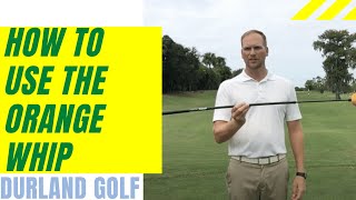 GOLF TIP | How To Use The Orange Whip