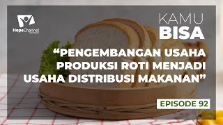 PENGEMBANGAN USAHA PRODUKSI ROTI MENJADI USAHA DISTRIBUSI MAKANAN