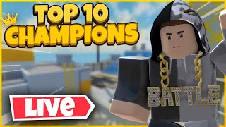 TOP 10 CHAMPIONS I ROBLOX ARSENAL LIVE I WHO WILL BE VICTORIOUS? (Read Description)