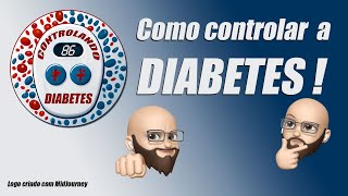 Como controlar a DIABETES! #01 Introdução