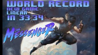 The Messenger New Game+ Linear World Record in 33:34! (No OoB)