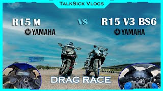 YAMAHA R15M 2023 vs R15 V3 BS6 😍 Top End Race UPTO their Potential with exhaust😱 | Talksick vlogs |