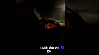 Staight piped e46 330ci