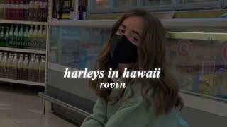 katy perry - harleys in hawaii (slowed + reverb)