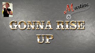 GONNA RISE UP   -- LINE DANCE (Demo Fr)