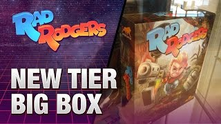 Rad Rodgers - New Tier and Big Box!