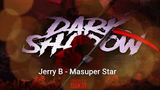 Jerry B - Masuper Star