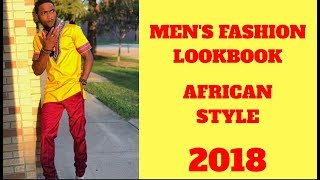 MEN'S AFRICAN PRINT LOOK BOOK | MEN'S FASHION LOOKBOOK 2018