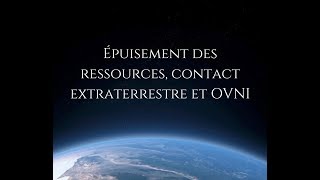 Epuisement des ressources, Contact extraterrestre et OVNI