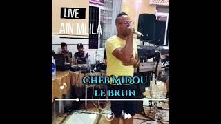 cheb midou le brun soirée ain mlila@marocain