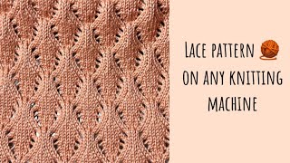 ❣️Ажурный узор на любой вязальной машине 🧶 Easy lace pattern on any knitting machine 🔥