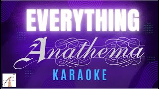 Anathema  -  Everything (Karaoke)