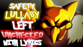 Safety Lullaby & Left Unchecked with LYRICS | Hypno’s Lullaby Cover | Ft: @b.r.y