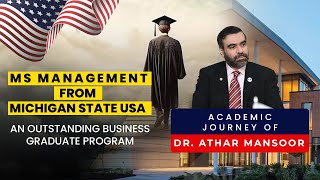 MS Management from Michigan State Dr Athar #businesseducation #business #leadershiptracs #jointracs