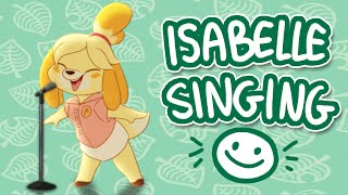 Isabelle singing animated but it's different