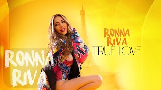 Ronna Riva - True Love (Official Video)