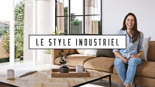 Guide déco : le style industriel