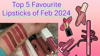 Top 5 Lipsticks of FEB 2024 😍😍😍😍