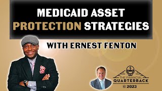 Medicaid Asset Protection Strategies with Ernest Fenton