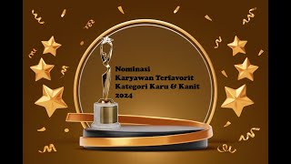 NOMINASI KARYAWAN TERFAVORIT KATEGORI KARU DAN KANIT