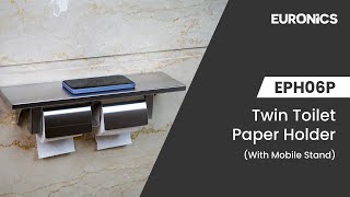 Twin Toilet Paper Holder & Dispenser (EPH06P) | EURONICS INDIA