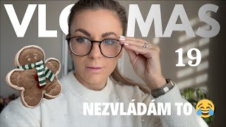 VLOGMAS 19! Zdobíme stromeček, pečeme cukroví a já NIC nezvládám 😂