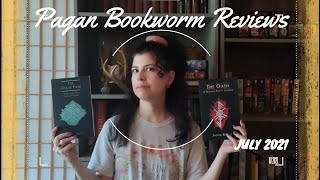 Pagan Bookworm Reviews ~ JULY 2021