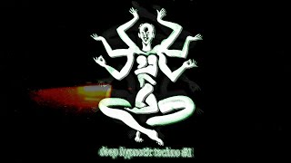 DEEP HYPNOTIC TECHNO #1