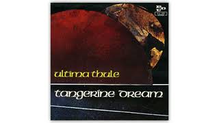 Tangerine Dream - Ultima Thule (single) [Remastered]