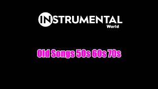 Old Songs 50s 60s 70s (COMPILATION)