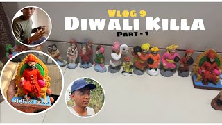 Diwali me killa banane ka maja he kuch alag hai 😁❤️ - Vlog 9