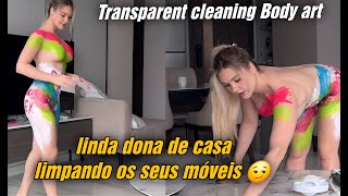 LINDA DONA DE CASA LIMPANDO OS SEUS MÓVEIS - Transparent cleaning Body art