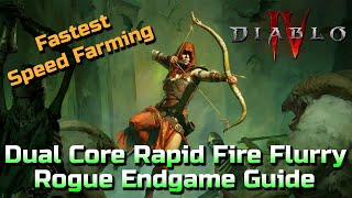 [Season 3 Endgame] Dual Core Rapid Fire Flurry Rogue Build Guide - Diablo 4