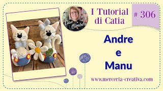 306# ANDRE E MANU FAI DA TE TUTORIAL