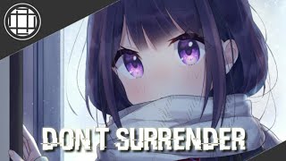 Nightcore | Don't Surrender (Egzod & EMM)