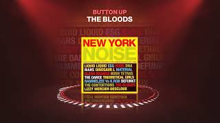 10. The Bloods - Button Up