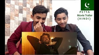 PAKISTANI BOYS | React On | Petta Movie Trailer ( Hindi ) | Rajinikanth | by AS Presents