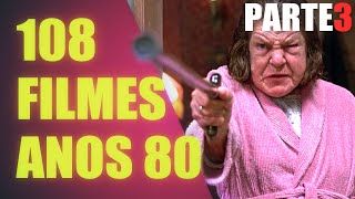 FILMES ANOS 80 PARTE 3 - Melhores Filmes dos anos 80